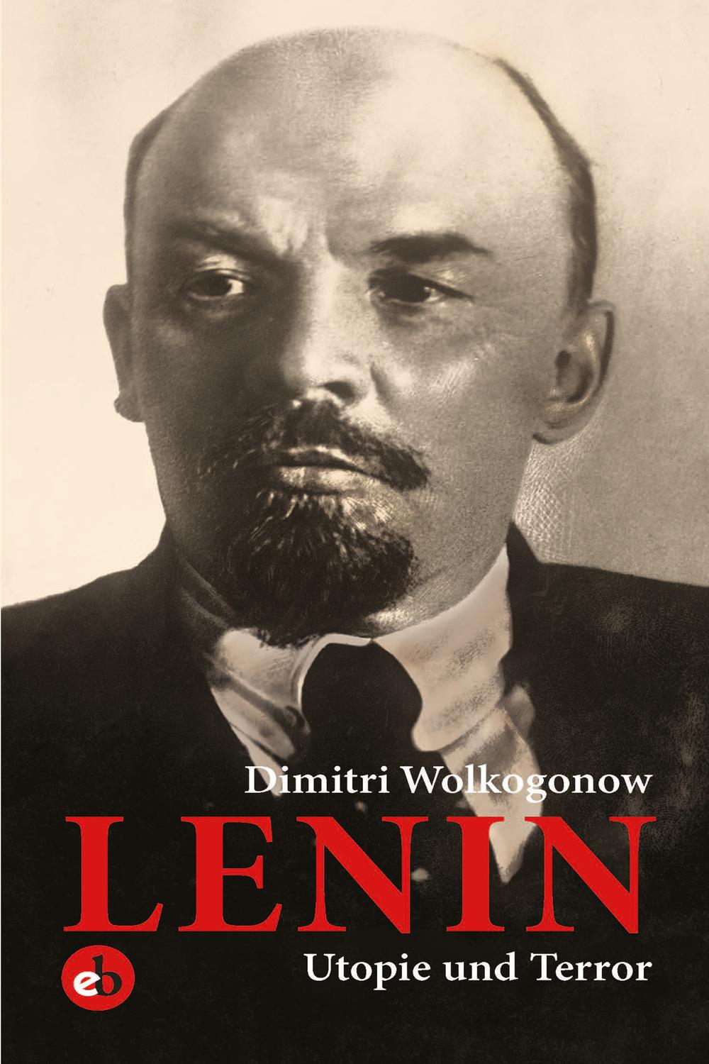 Lenin - Dimitri Wolkogonow