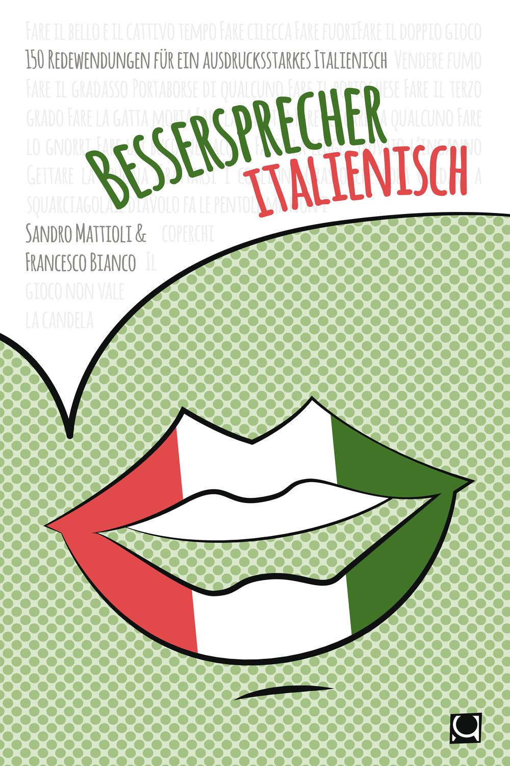 Bessersprecher Italienisch - Sandro Mattioli, Francesco Bianco
