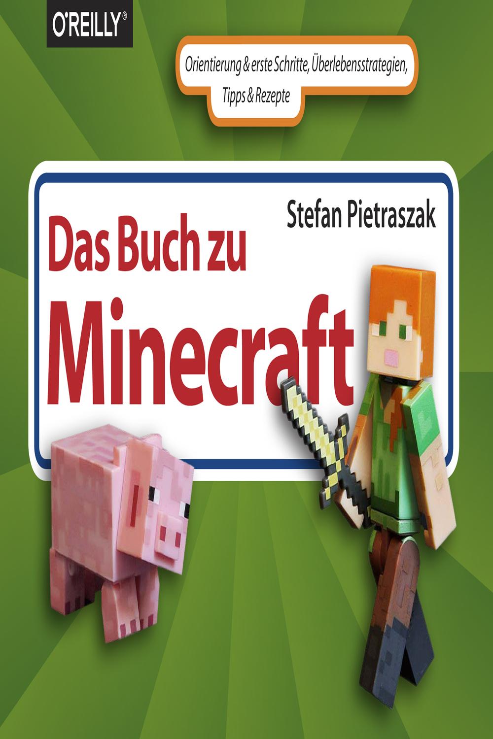 Das Buch zu Minecraft - Stefan Pietraszak,,