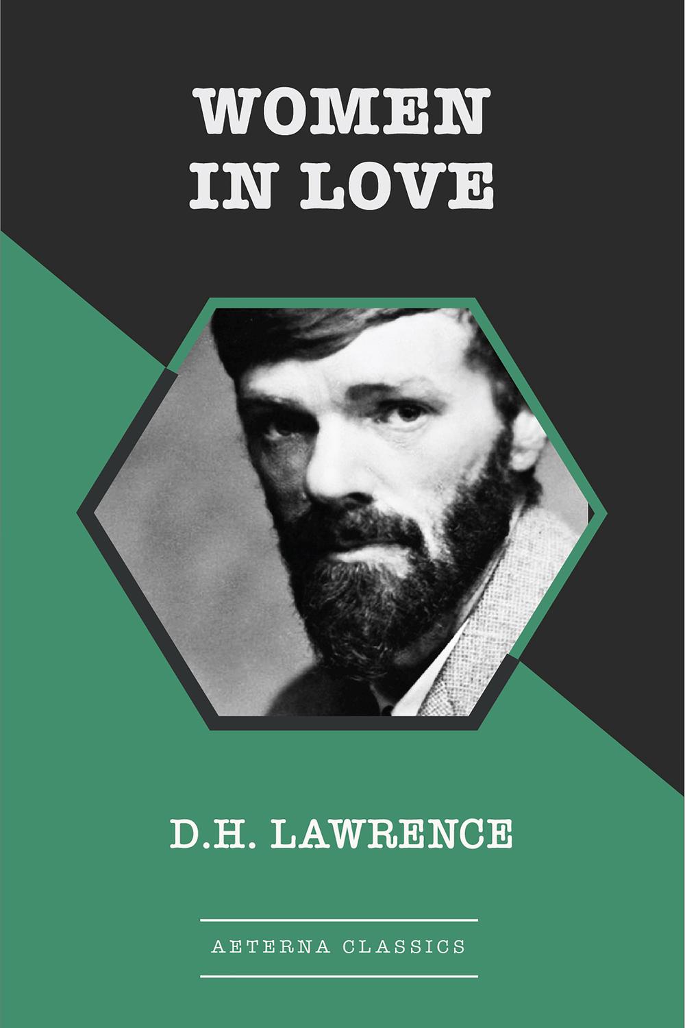 Women in Love - D. H. Lawrence,,