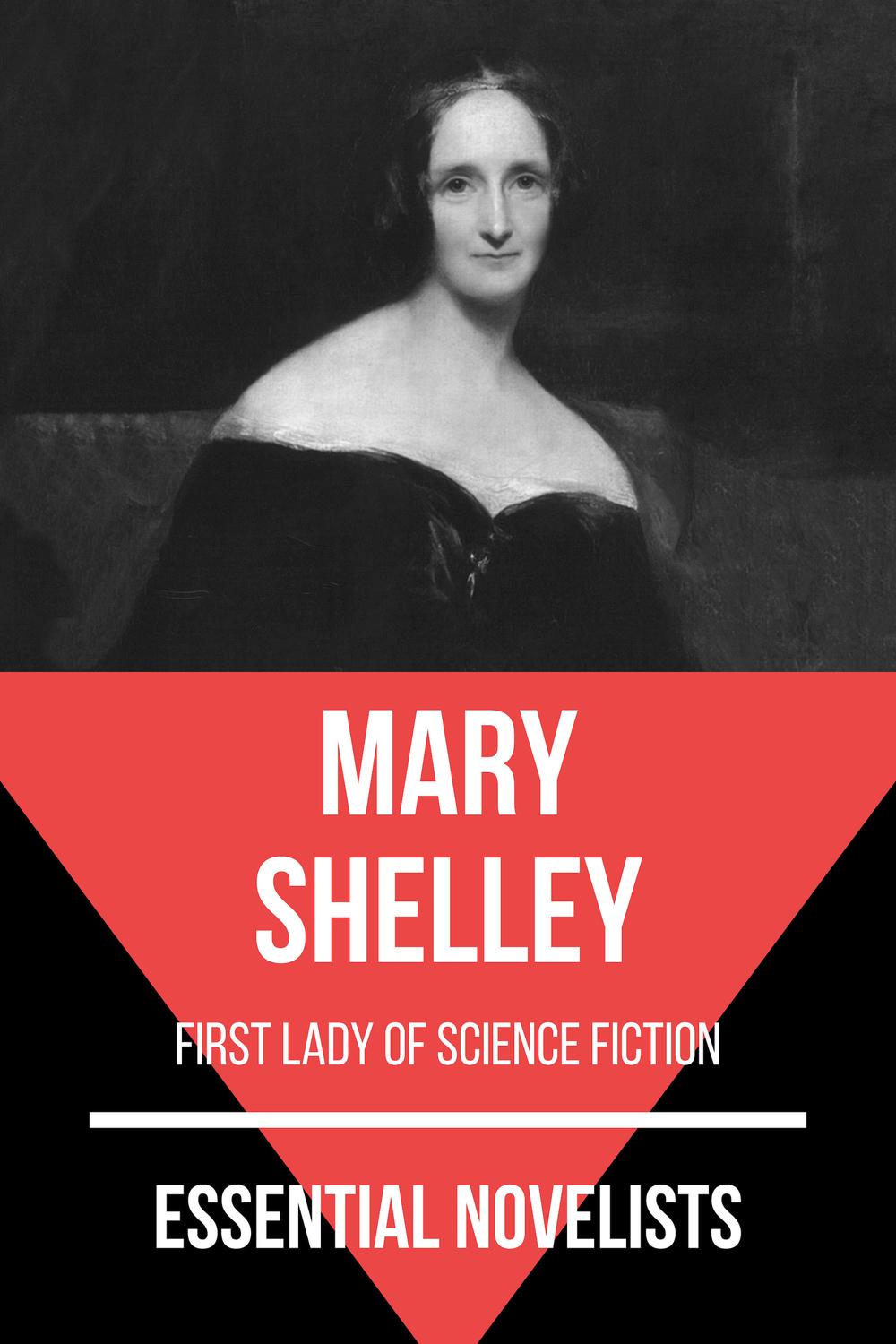 Essential Novelists - Mary Shelley - Mary Shelley, August Nemo
