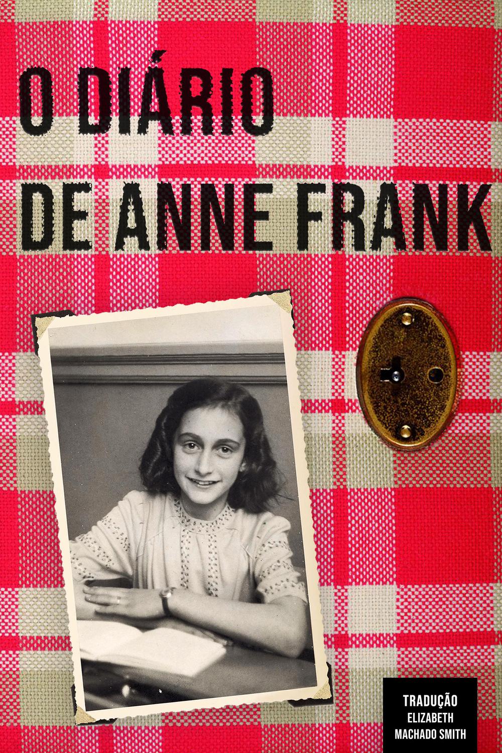 O Diário de Anne Frank - Anne Frank, Elizabeth Machado Smith