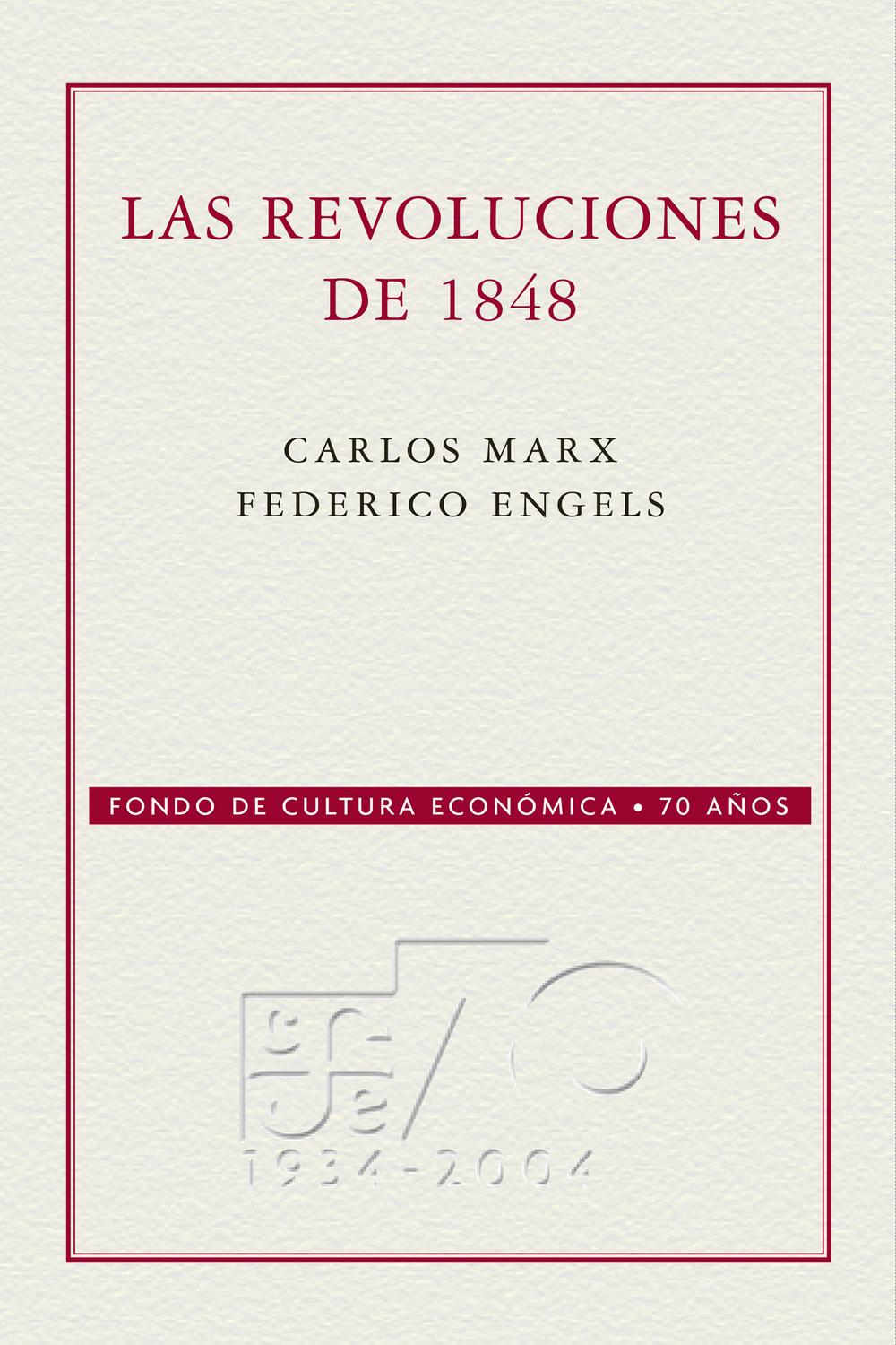 Las Revoluciones de 1848 - Carlos Marx, Federico Engels, Wenceslao Roces