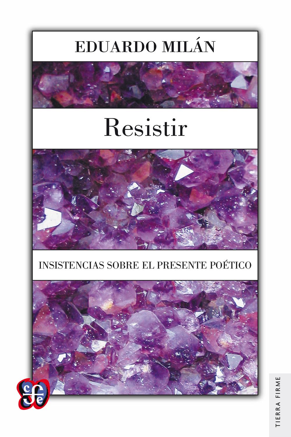 Resistir - Eduardo Milán