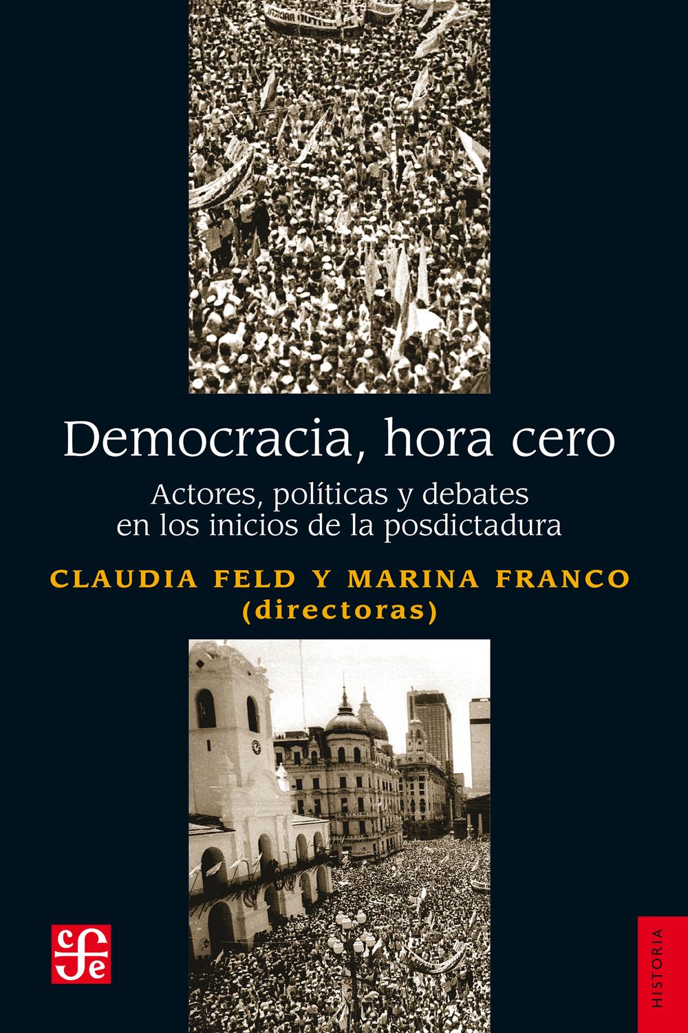 Democracia, hora cero - Marina Franco