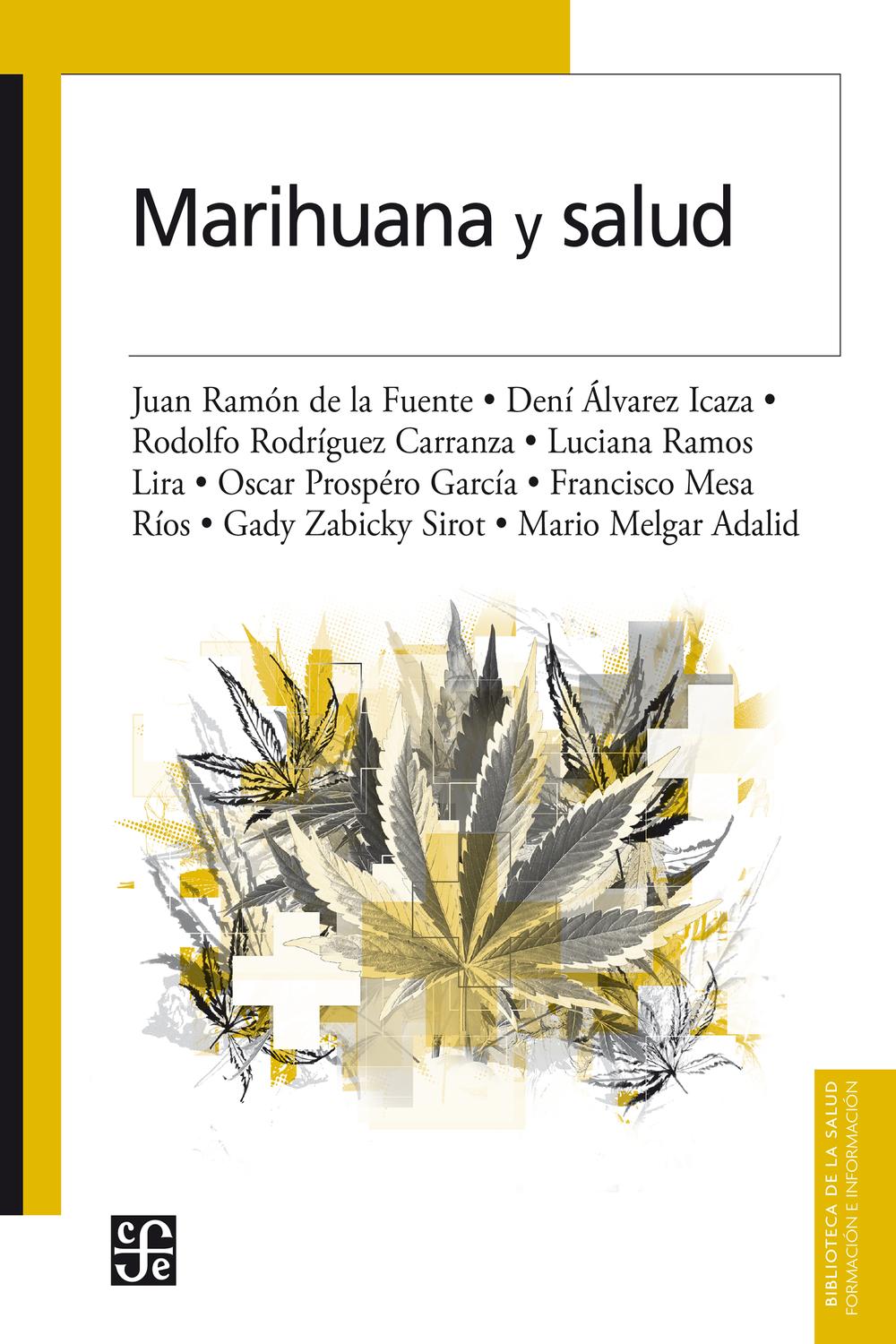 Marihuana y salud - Juan Ramón Fuente