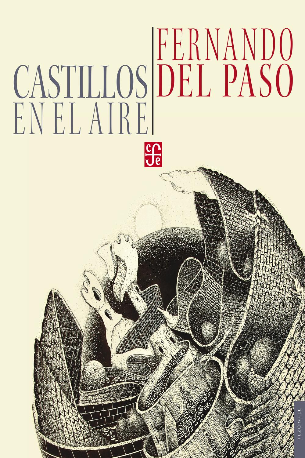 Castillos en el aire - Fernando del Paso, Fernando del Paso
