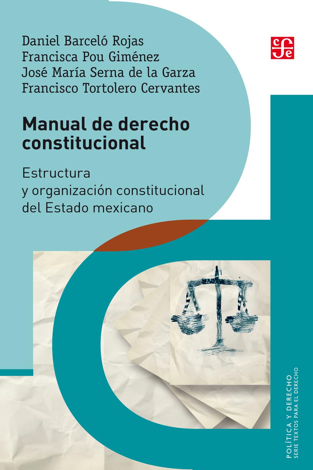 Manual de derecho constitucional - Daniel Barcel? Rojas,,
