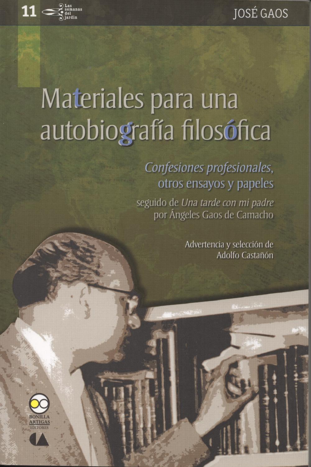 Materiales para una autobiografía filosófica - José Gaos, Ángeles Gaos de Camacho