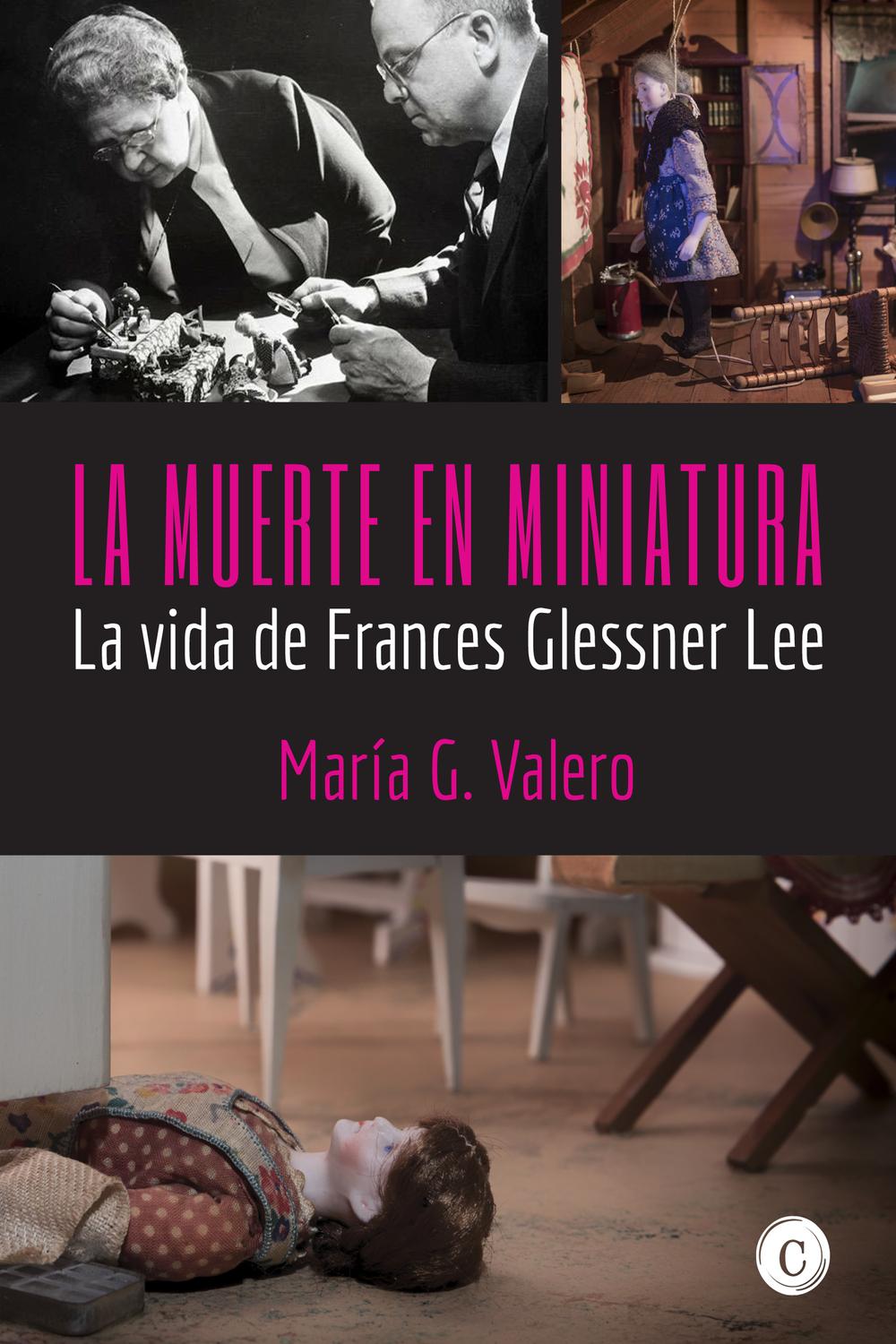 La muerte en miniatura - María G. Valero