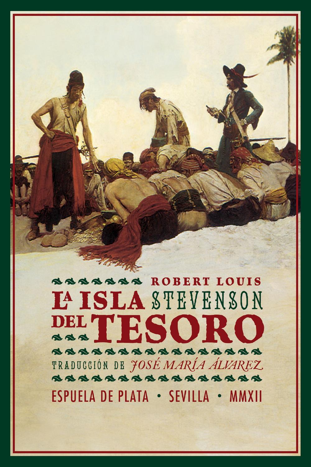 La Isla del Tesoro - Robert Louis Stevenson, José María Álvarez Alonso-Hinojal