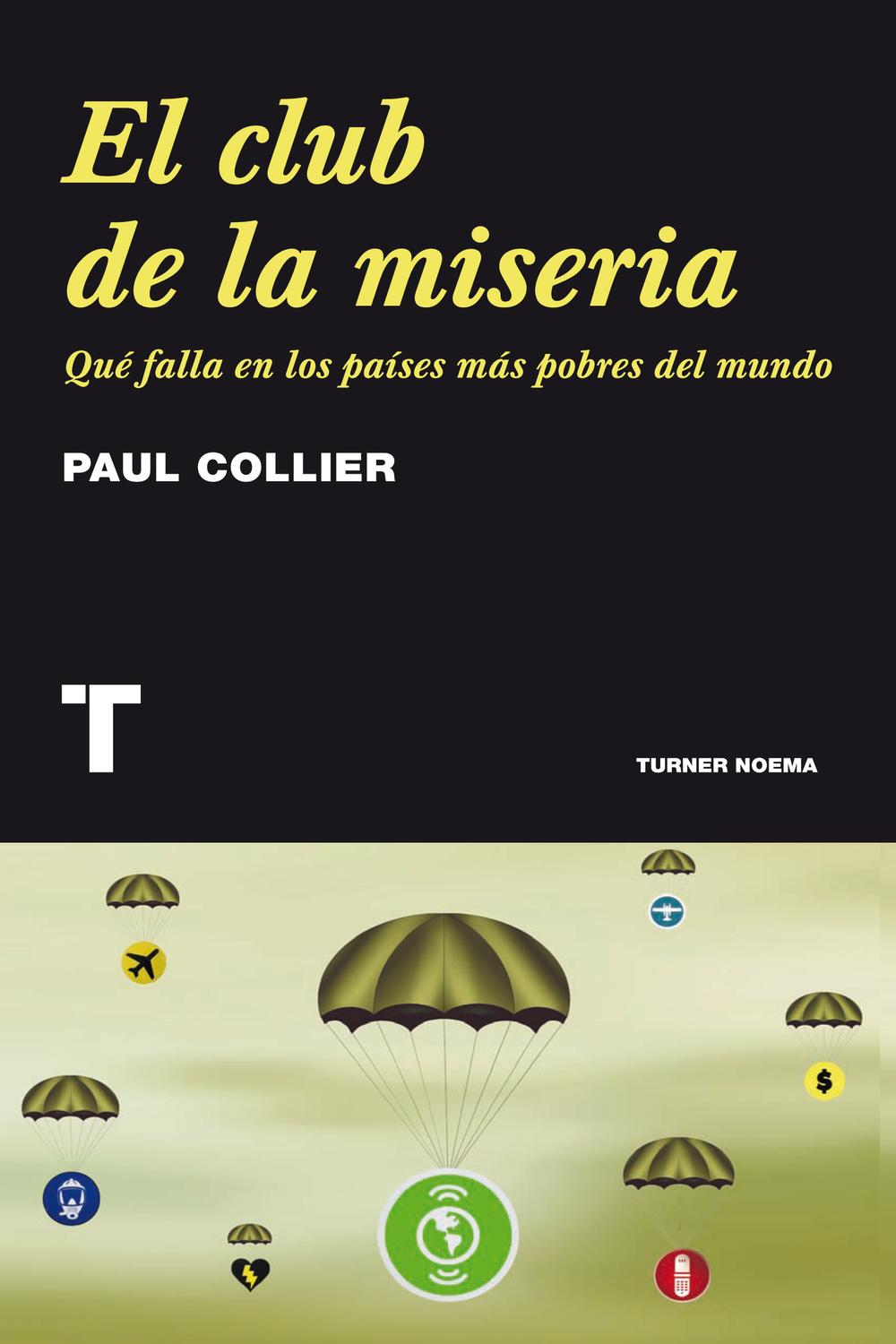 El club de la miseria - Paul Collier, Víctor Úbeda