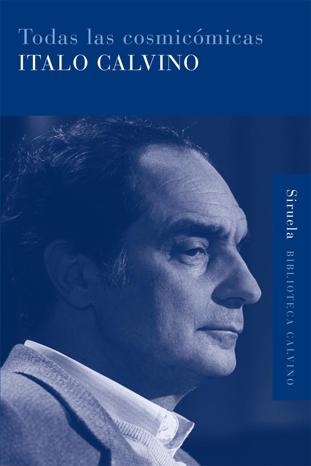 Todas las cosmicómicas - Italo Calvino, Ángel Sánchez-Gijón