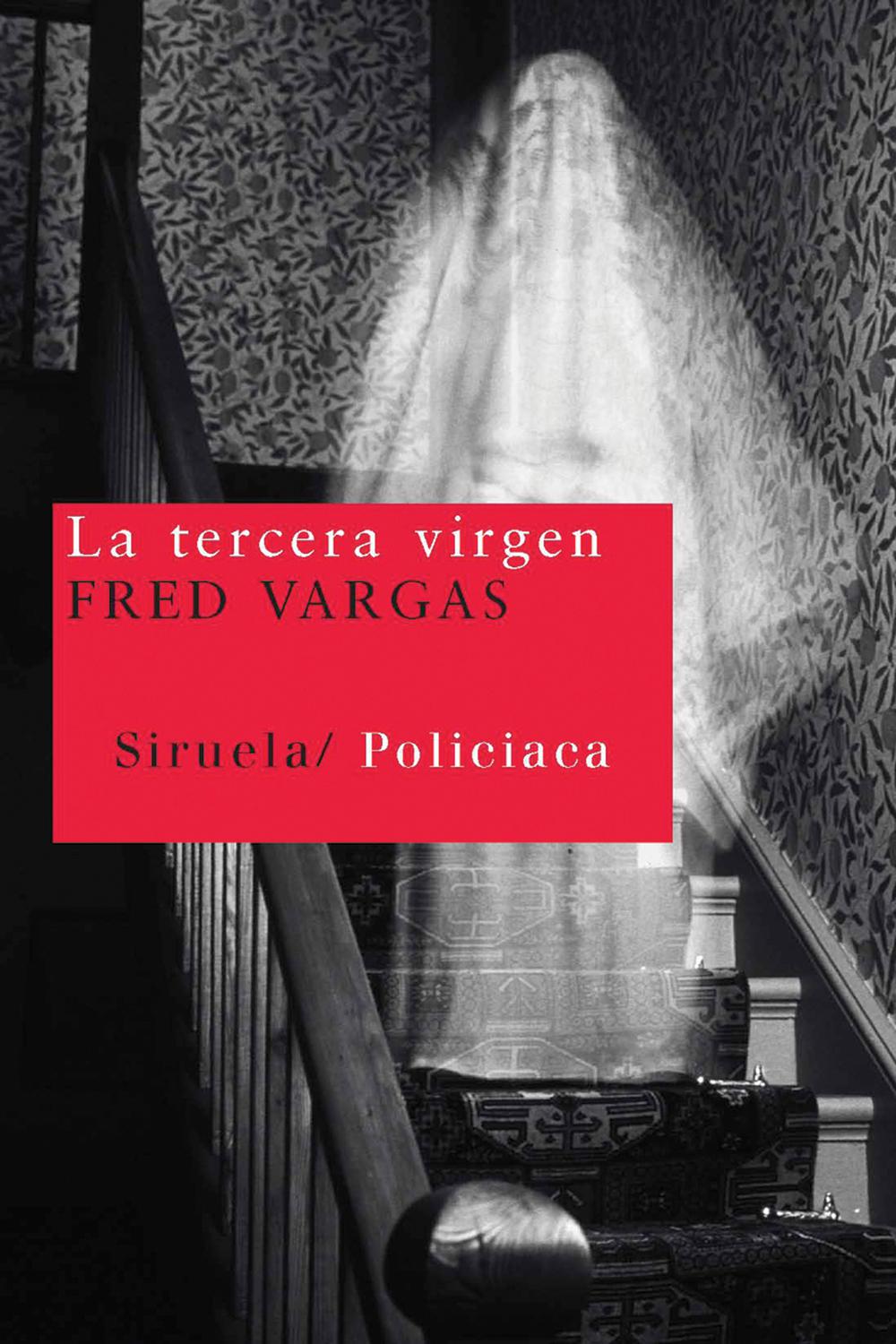 La tercera virgen - Fred Vargas, Anne-Hélène Suárez Girard