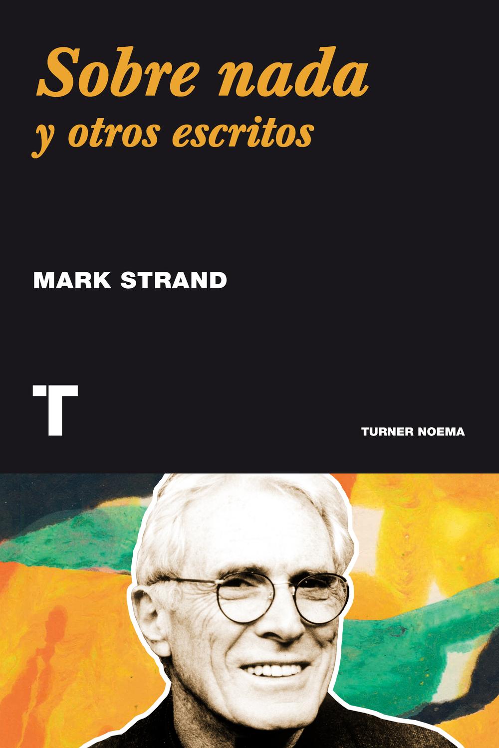 Sobre nada - Mark Strand, Juan Carlos Postigo