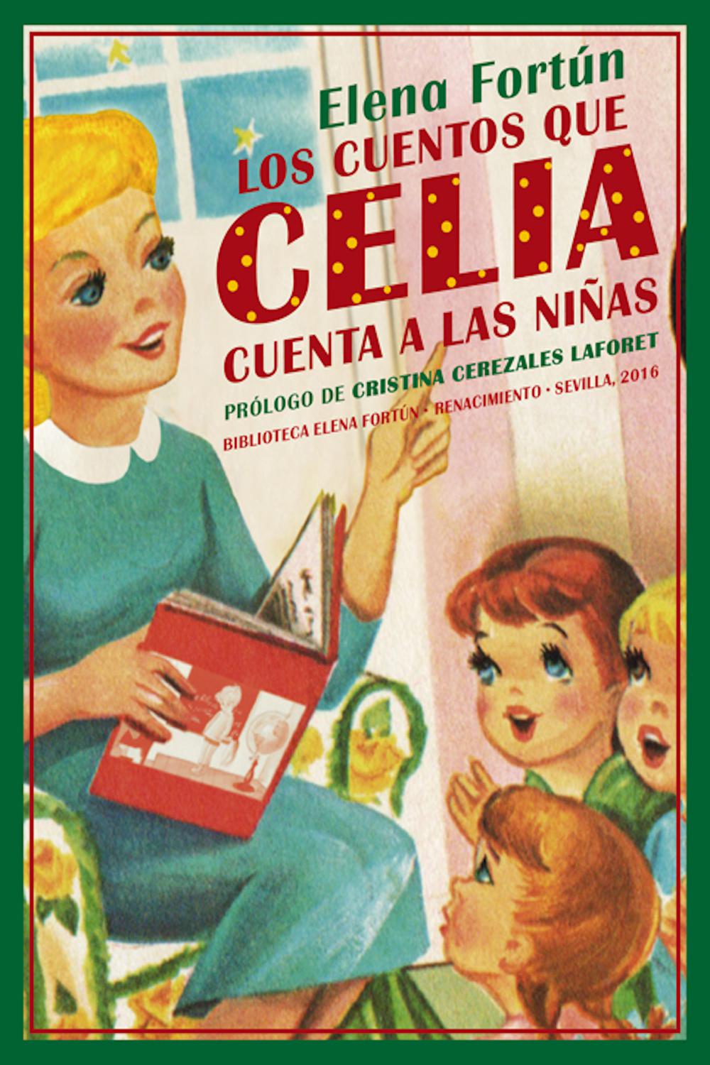 Los cuentos que Celia cuenta a las niñas - Elena Fortún
