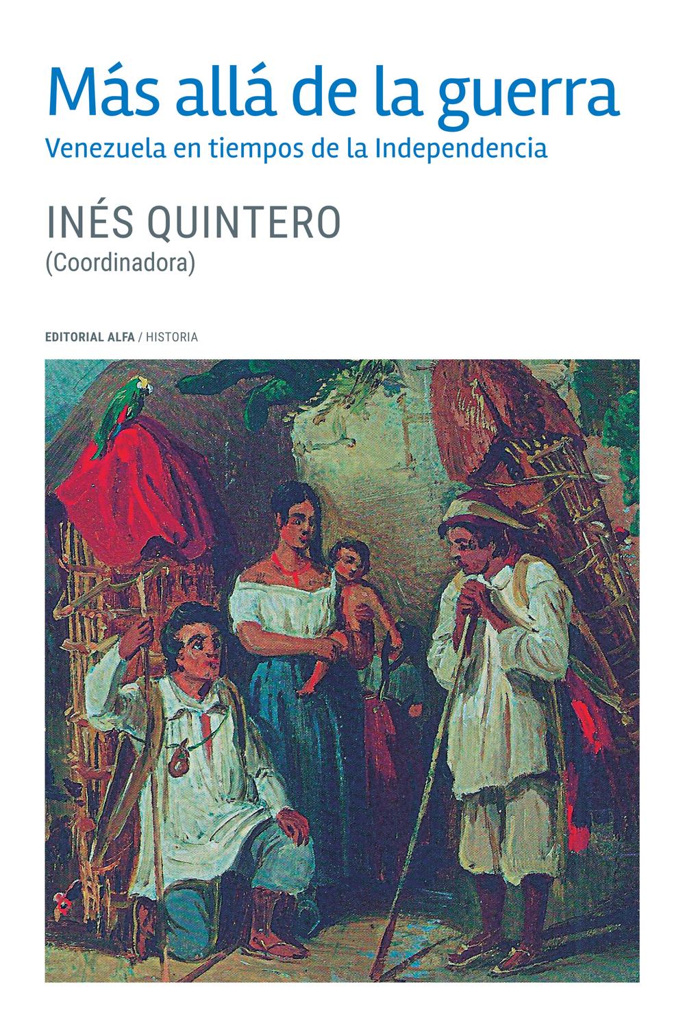Más allá de la guerra - Inés Quintero
