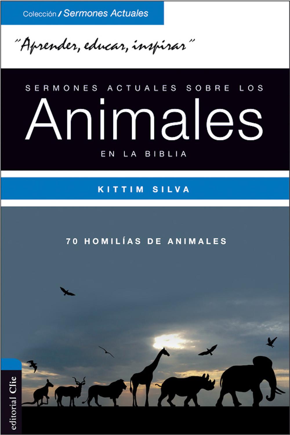 Sermones actuales sobre los animales en la Biblia - Kittim Silva