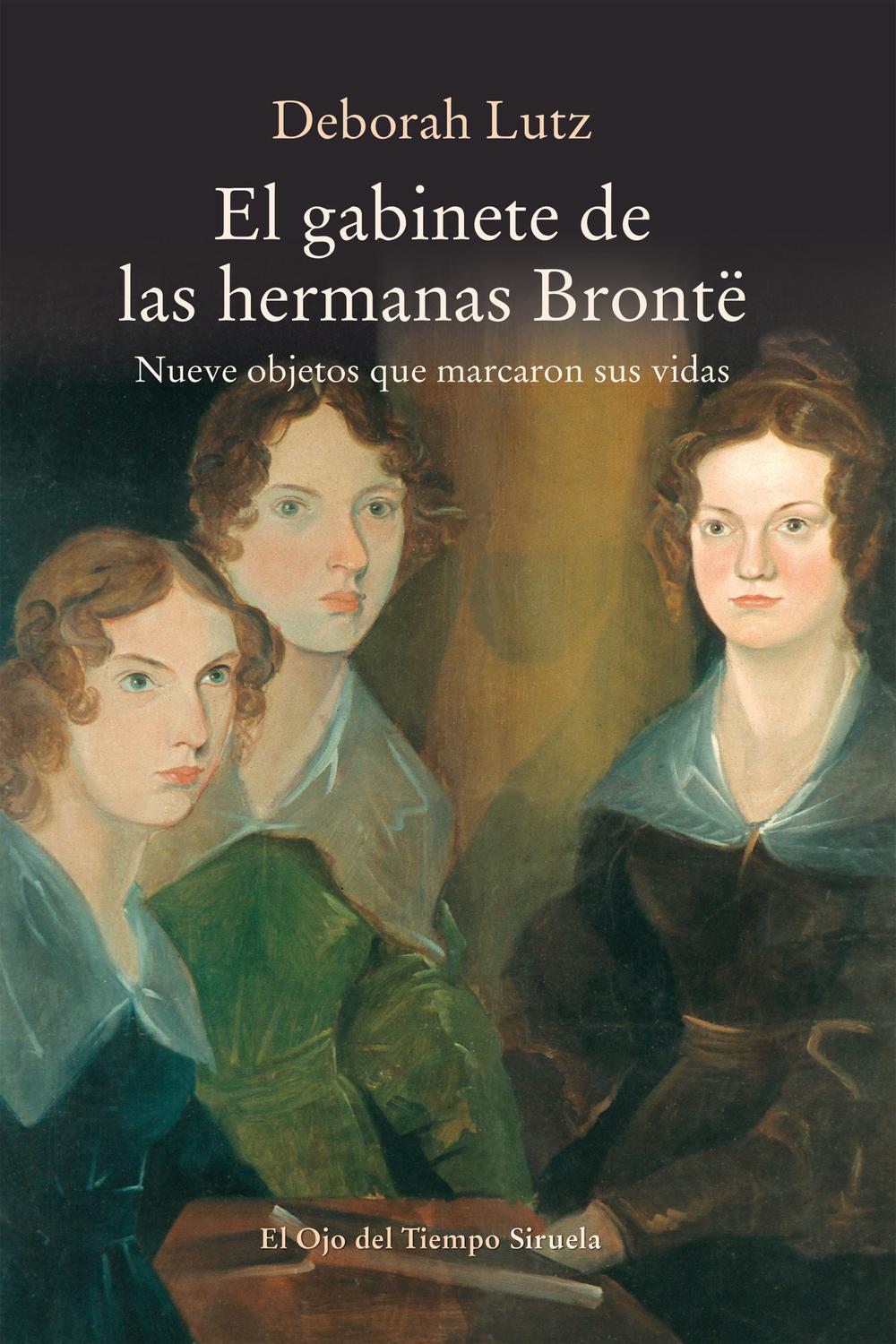 El gabinete de las hermanas Brontë - Deborah Lutz, María Porras Sánchez