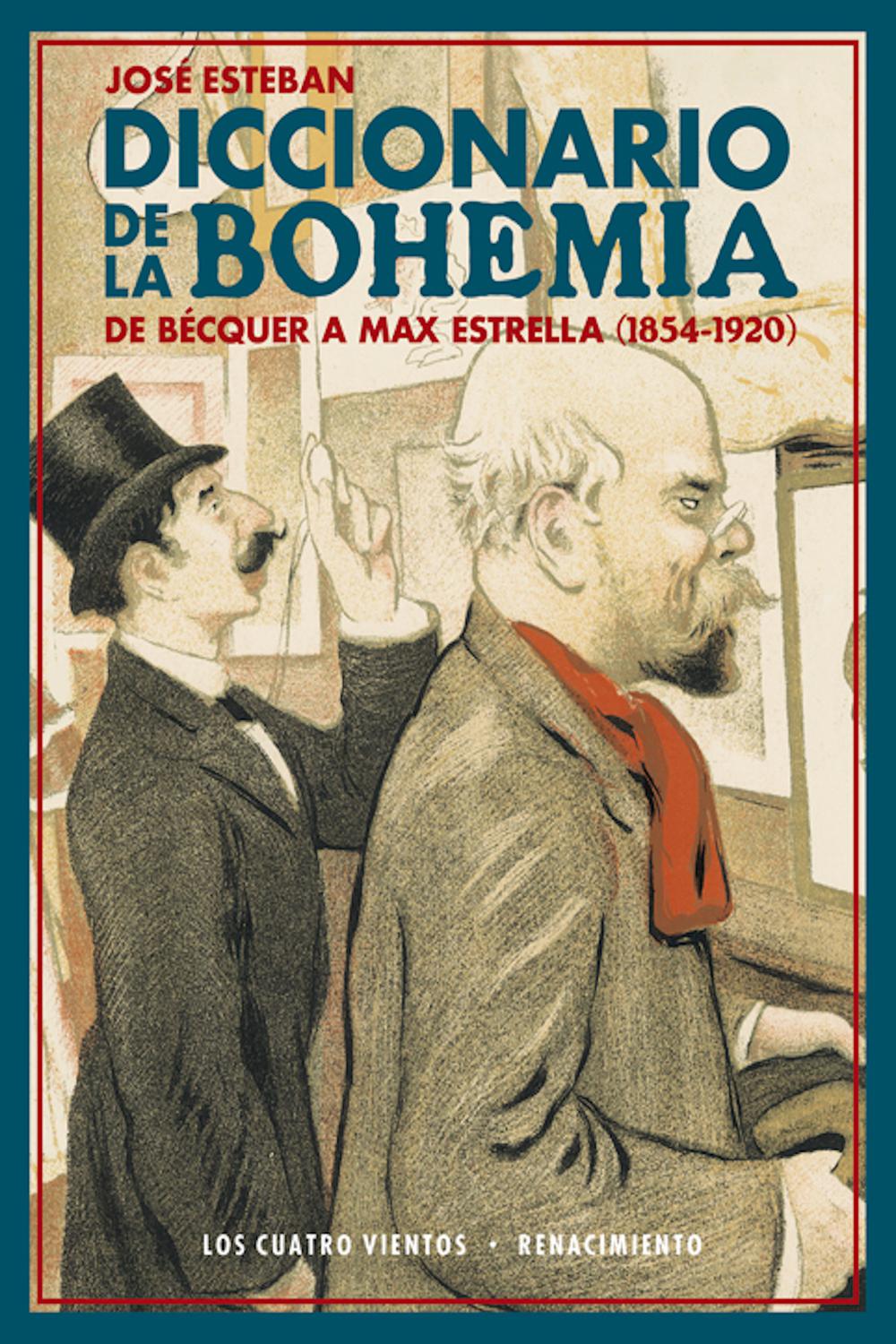 Diccionario de la bohemia - José Esteban