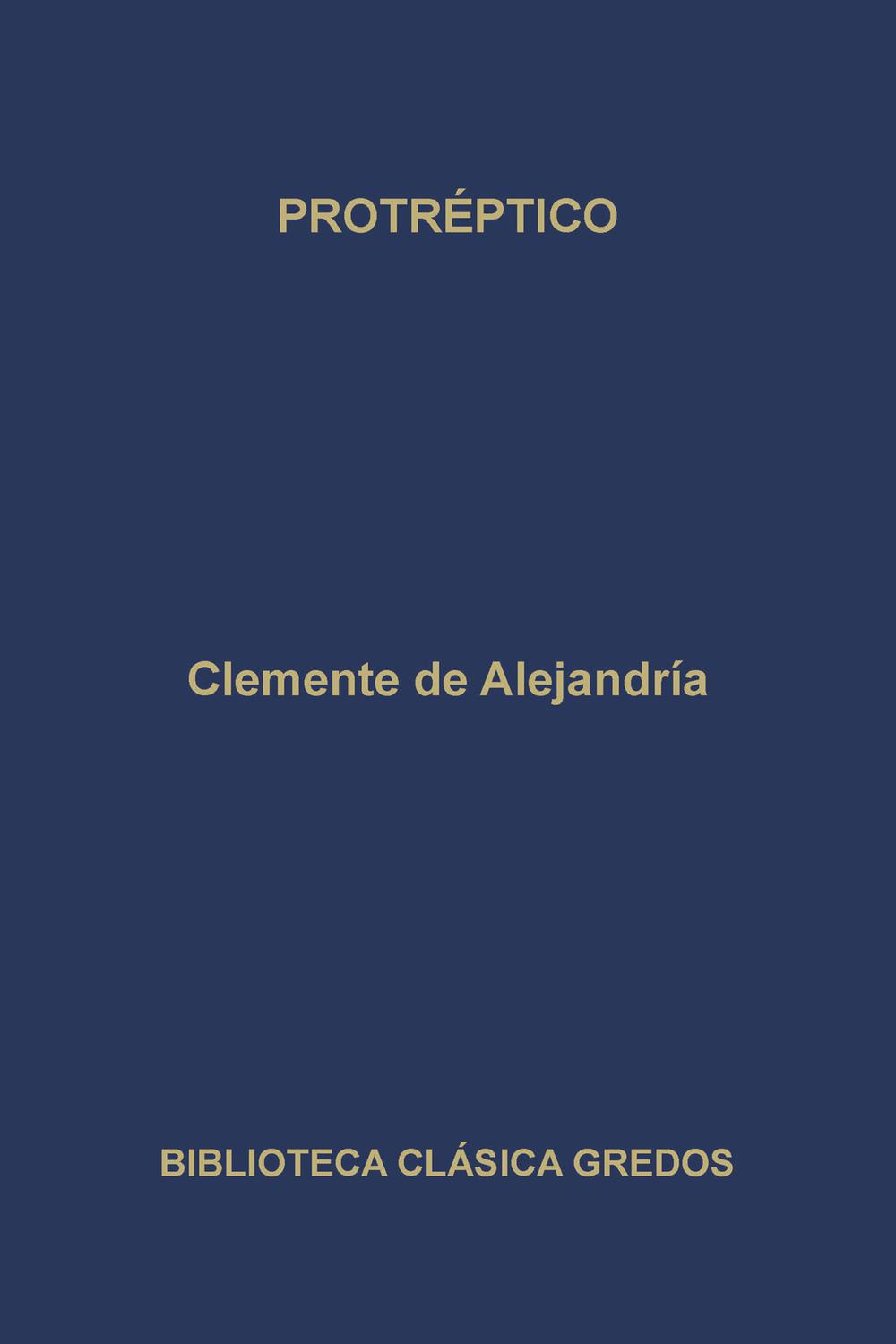 Protréptico - Clemente de Alejandría, Mª Consolación Isart Hernández