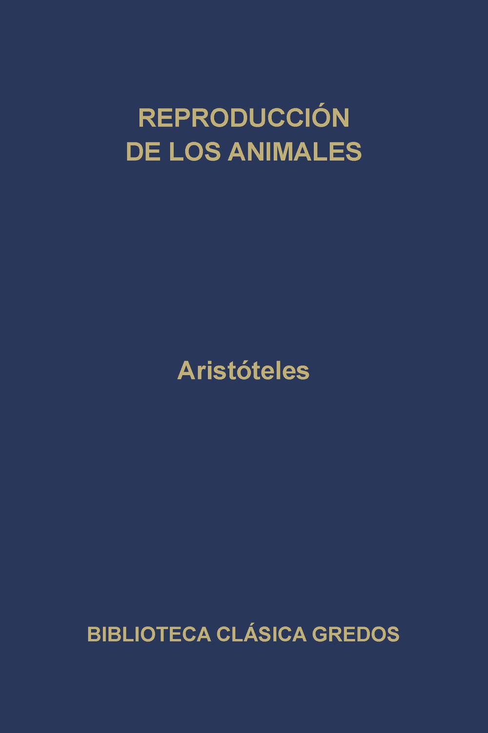 Reproducción de los animales - Aristóteles, Ester Sánchez