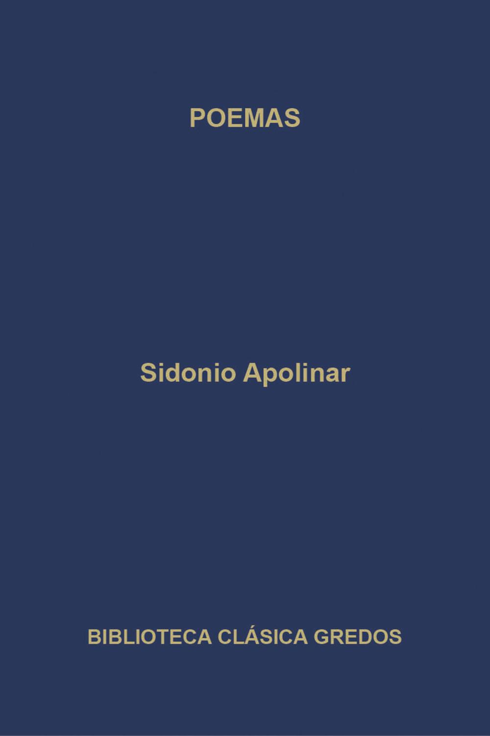 Poemas - Sidonio Apolinar, Agustín López Kindler, Eustaquio Sánchez Salor