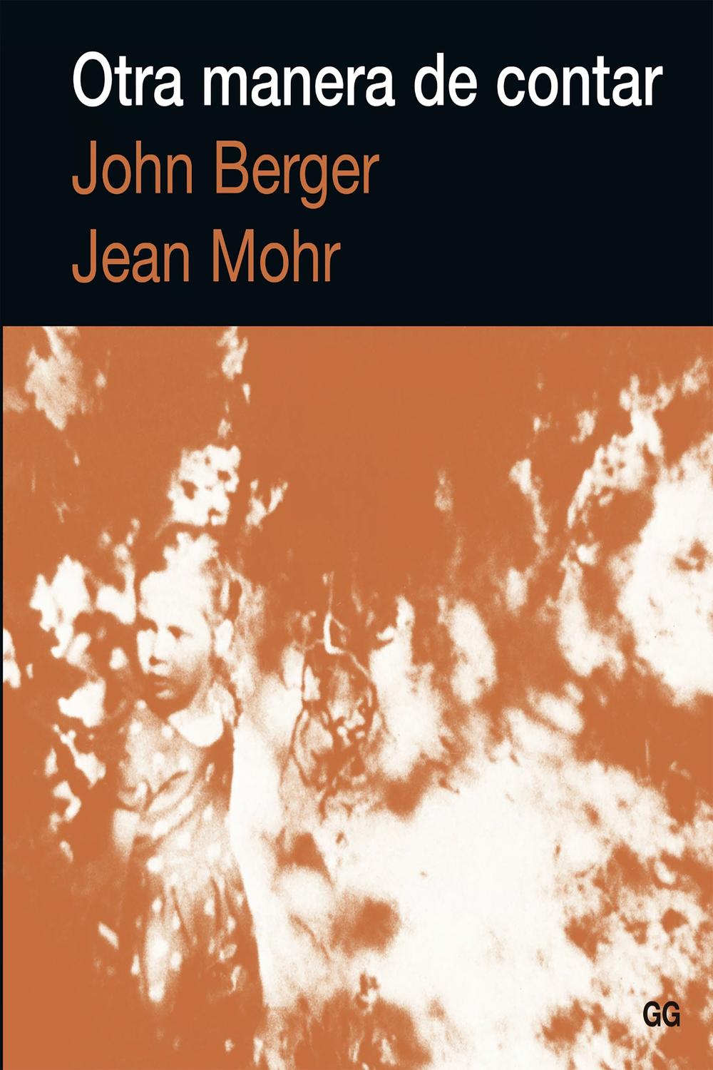 Otra manera de contar - John Berger, Jean Mohr