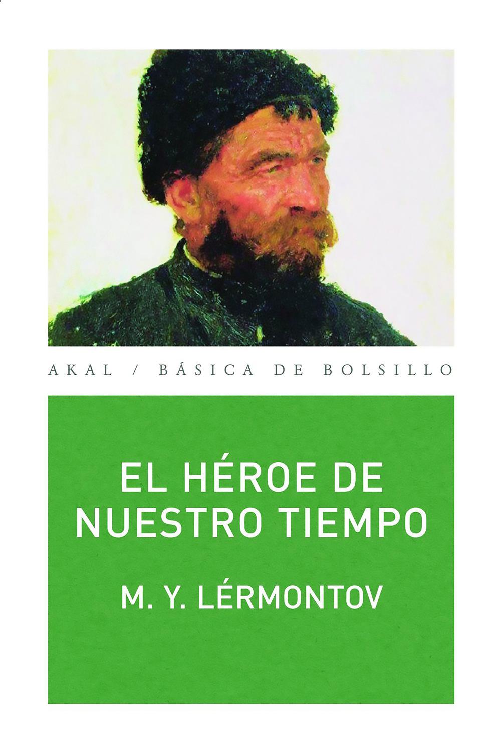 El héroe de nuestro tiempo - M. Y. Lérmontov, Rocío Martínez Torres