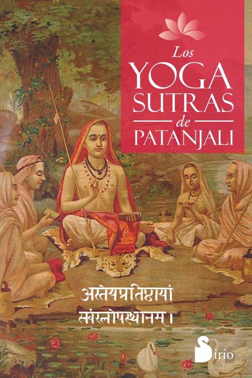 Los yoga sutras de Patanjali - Anónimo