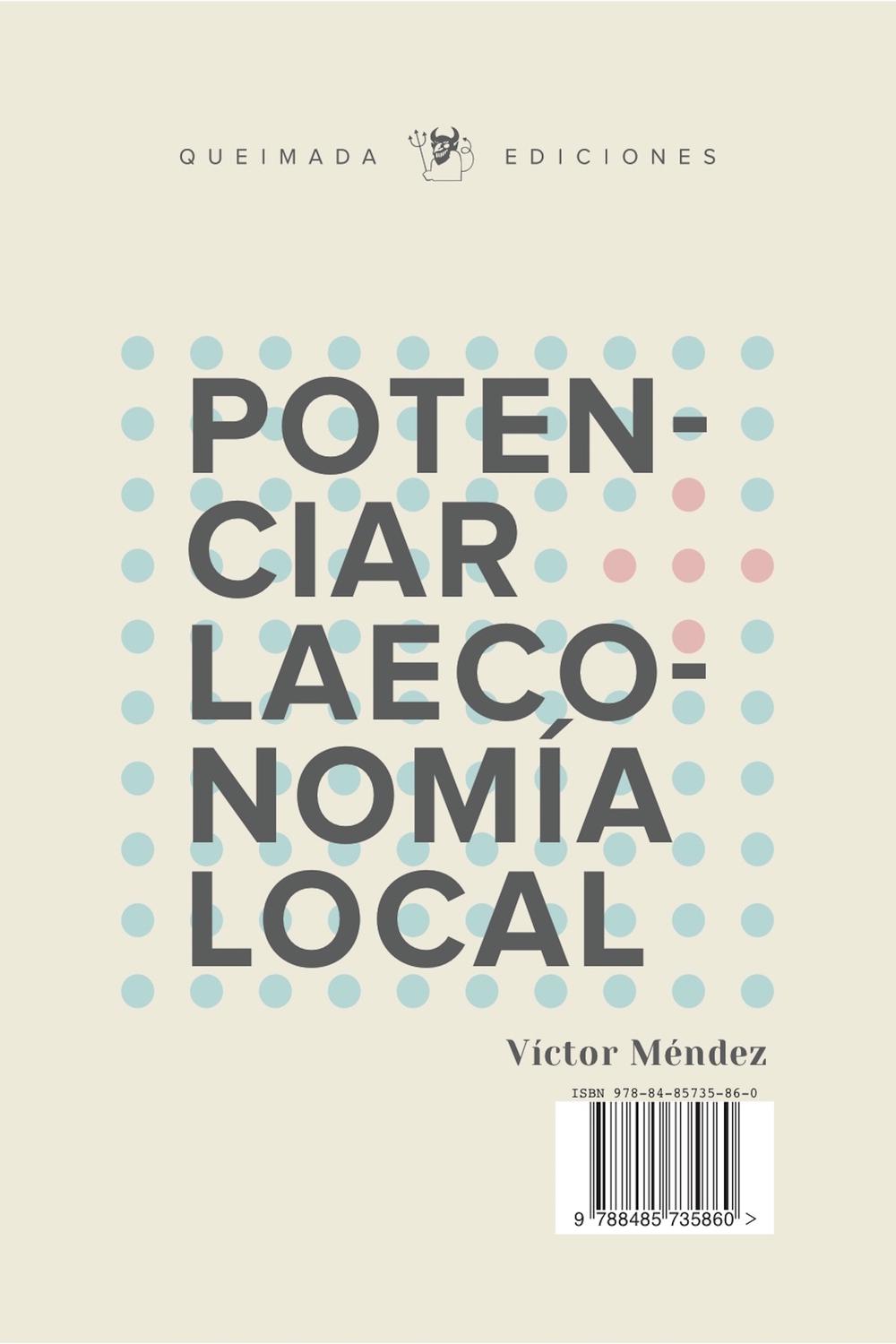 Potenciar la economía local - Víctor Méndez
