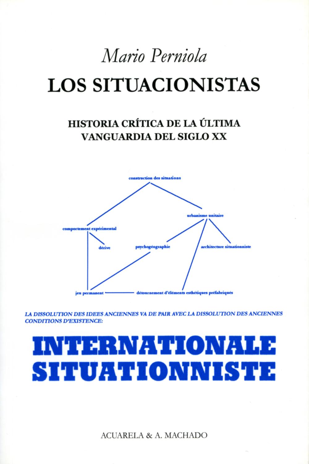 Los situacionistas - Mario Perniola, Álvaro García-Ormaechea