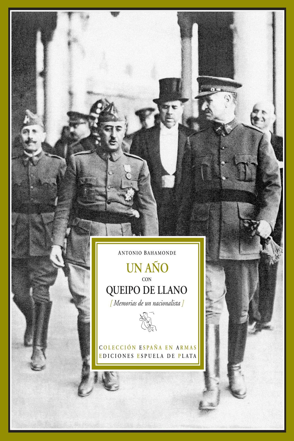 Un año con Queipo de Llano - Antonio Bahamonde, Alfonso Lazo Díaz
