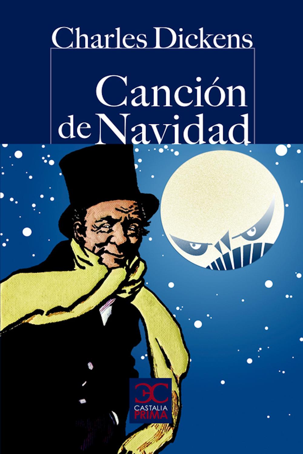 Canción de Navidad - Charles Dickens, Mary Kay McCoy, Ignacio Pinedo López