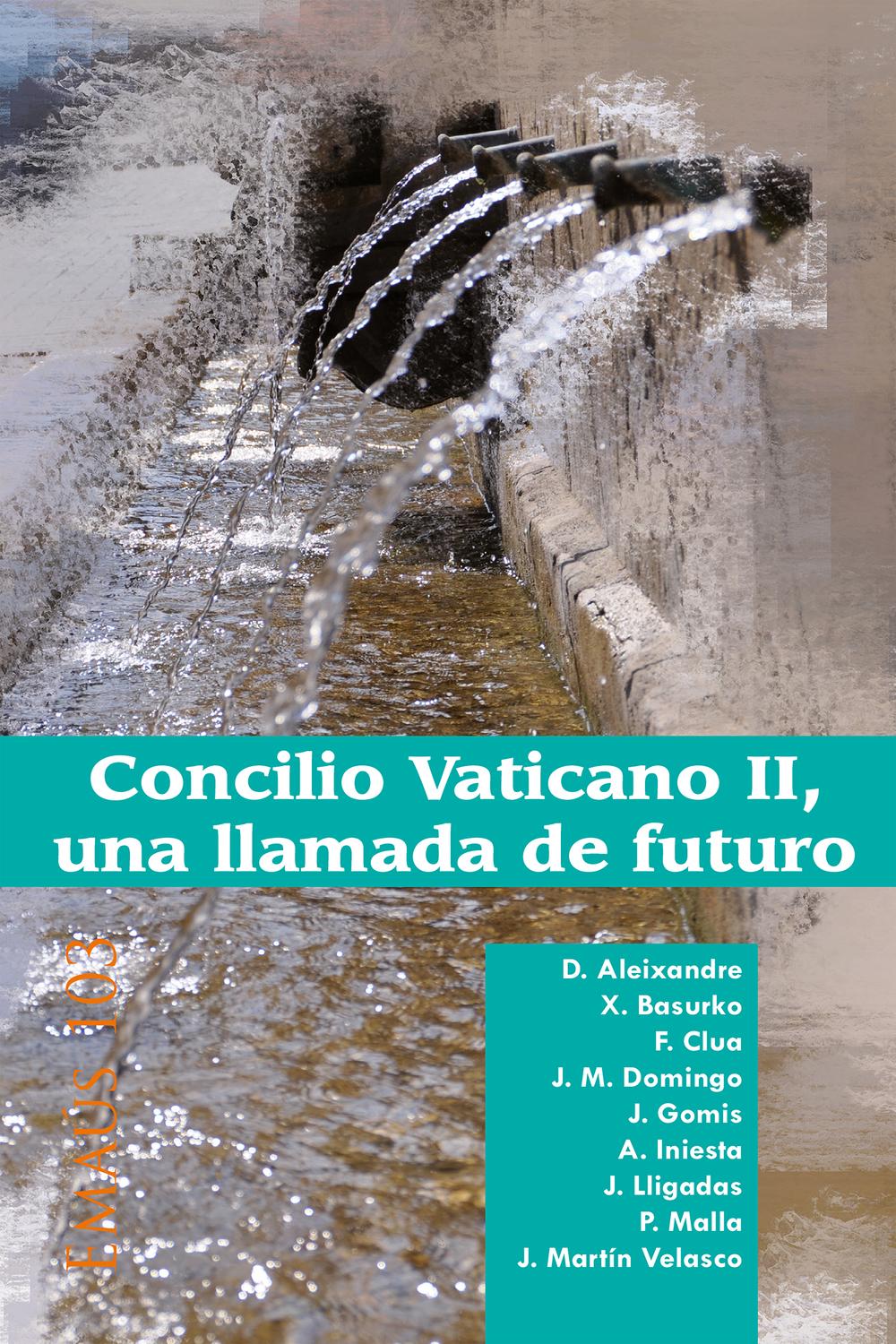 Concilio Vaticano II, una llamada de futuro - Varios autores