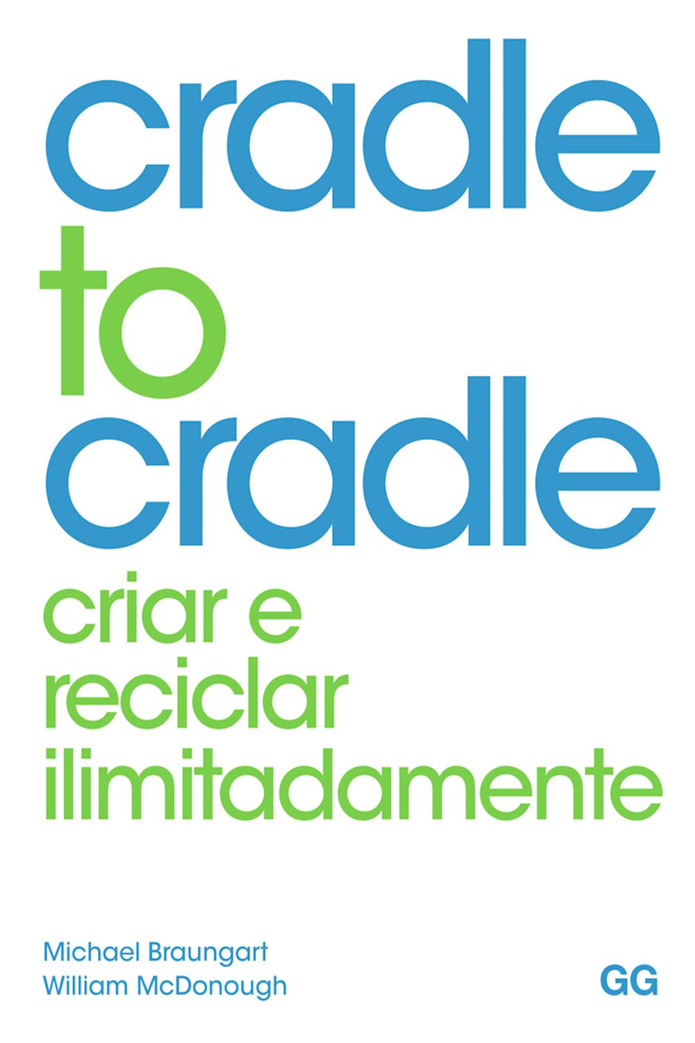Cradle to Cradle - Michael Braungart