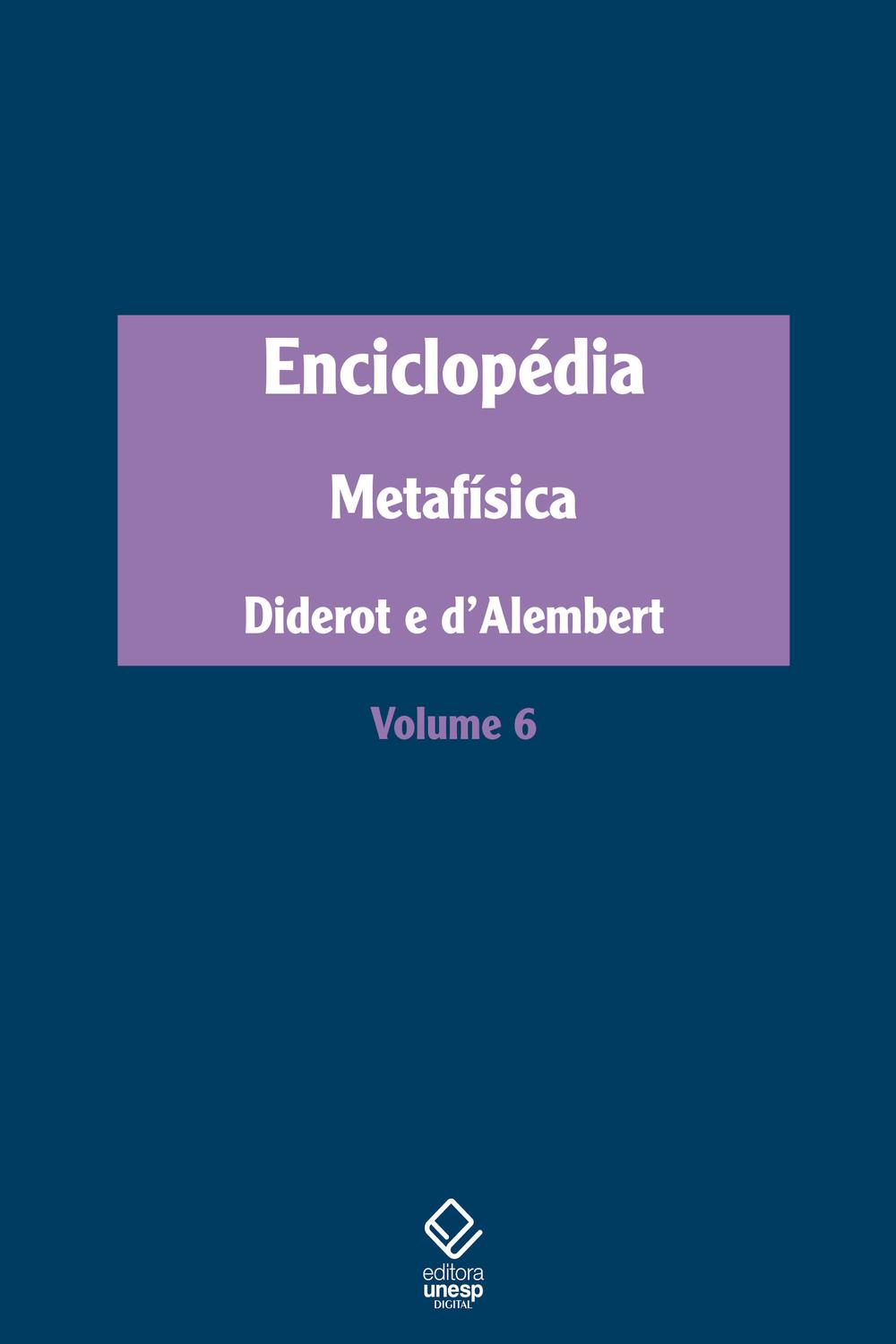 Enciclopédia, ou Dicionário razoado das ciências, das artes e dos ofícios - Denis Diderot, Jean Le Rond D'Alembert