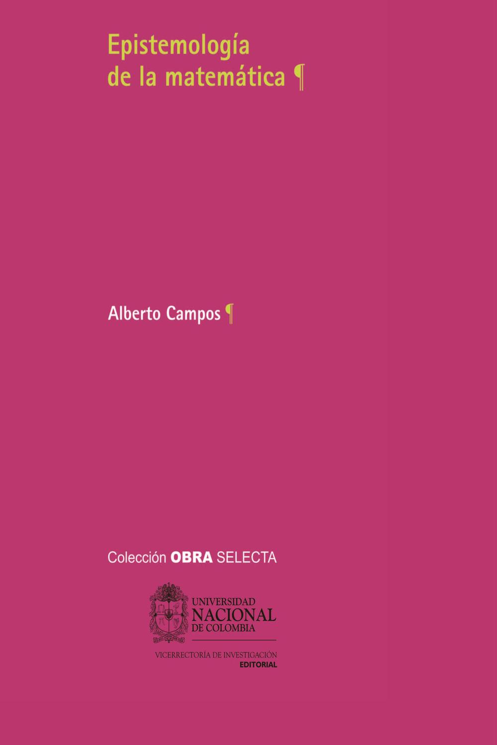 Epistemología de la matemática - Alberto Campos