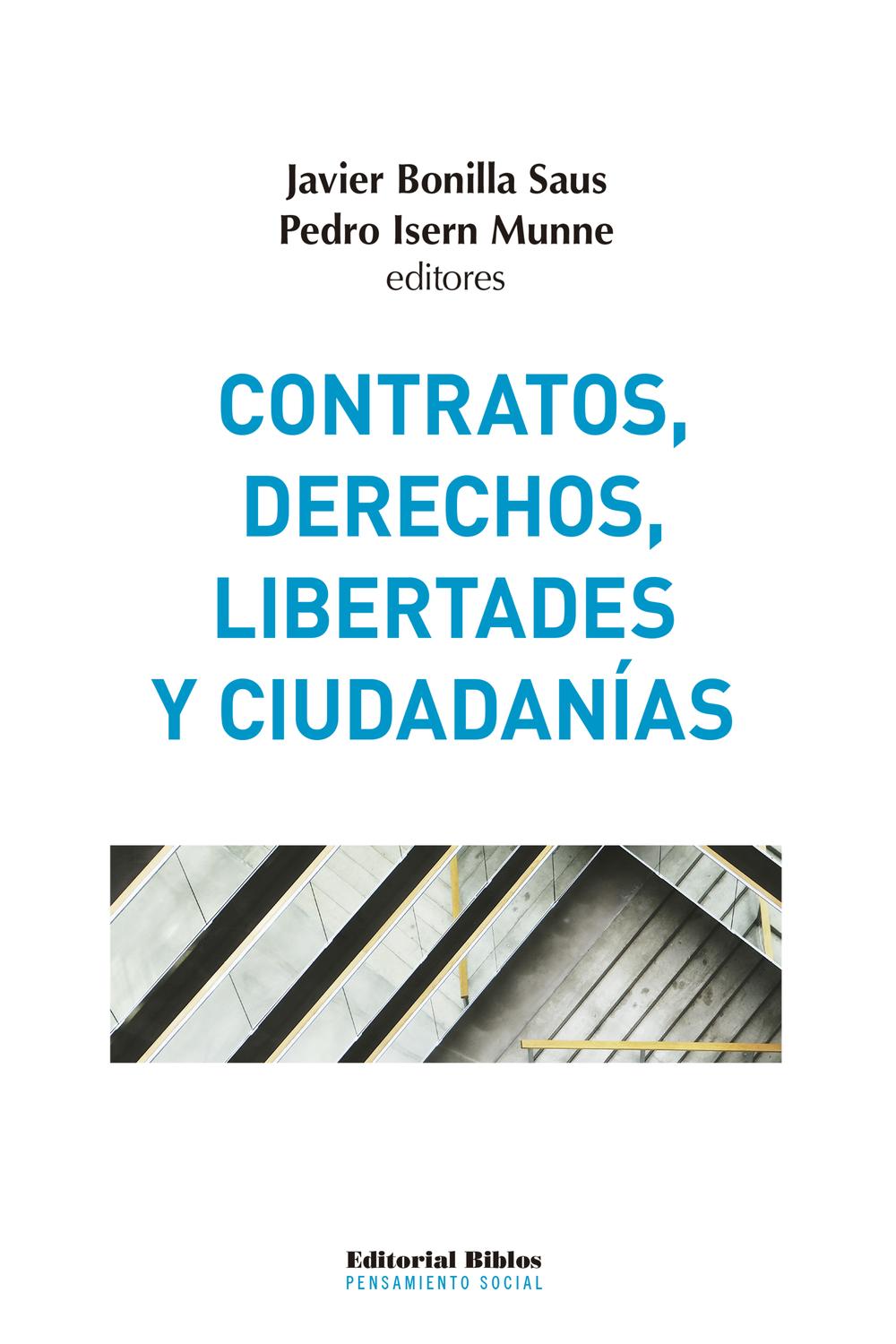 Contratos, derechos, libertades y ciudadanías - Pedro Isern Munne, Javier Bonilla Saus
