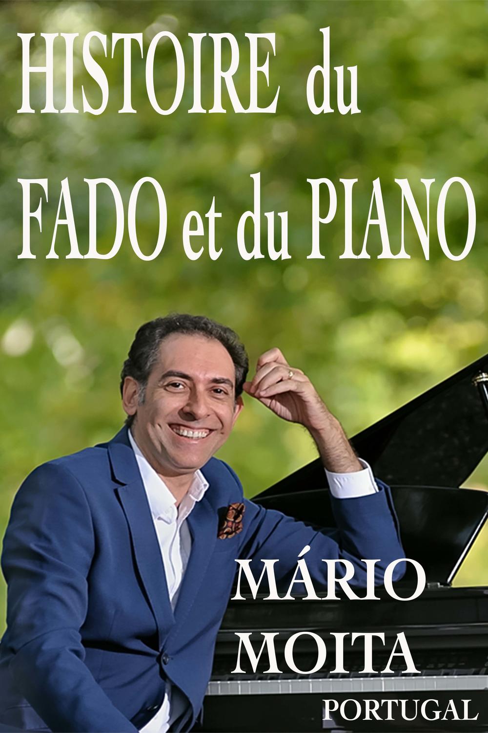 Histoire du fado et du Piano - Mário Moita