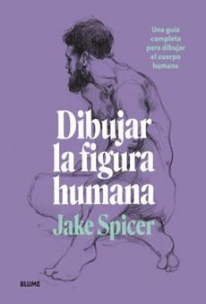 Ruina Nutrición en lugar PDF] Dibujar la figura humana by Spicer Jake eBook | Perlego