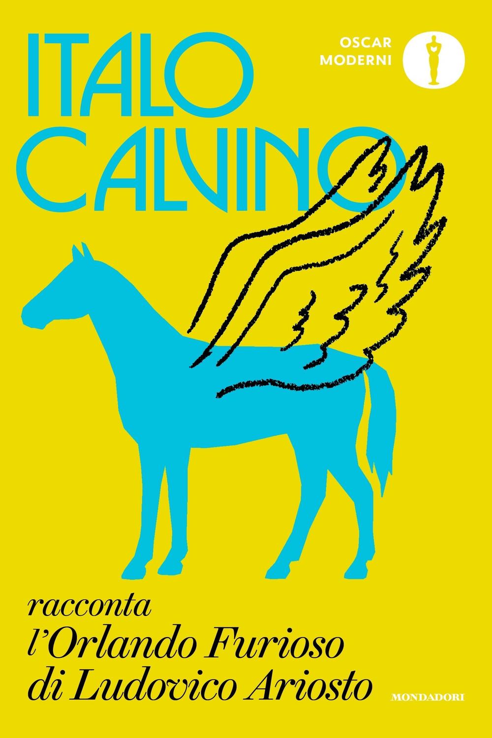 Orlando furioso di Ludovico Ariosto raccontato da Italo Calvino - Italo Calvino