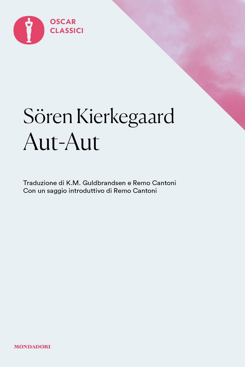 Aut-Aut - Sören Kierkegaard