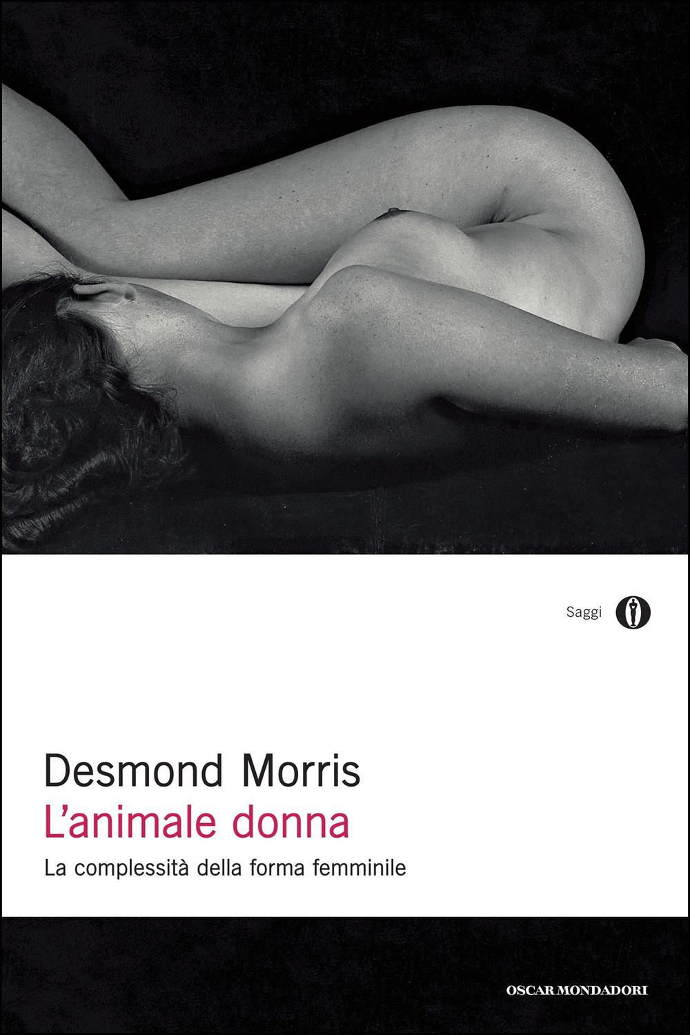 L'animale donna - Desmond Morris