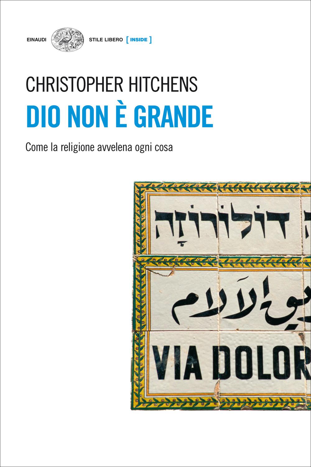 Dio non è grande - Christopher Hitchens