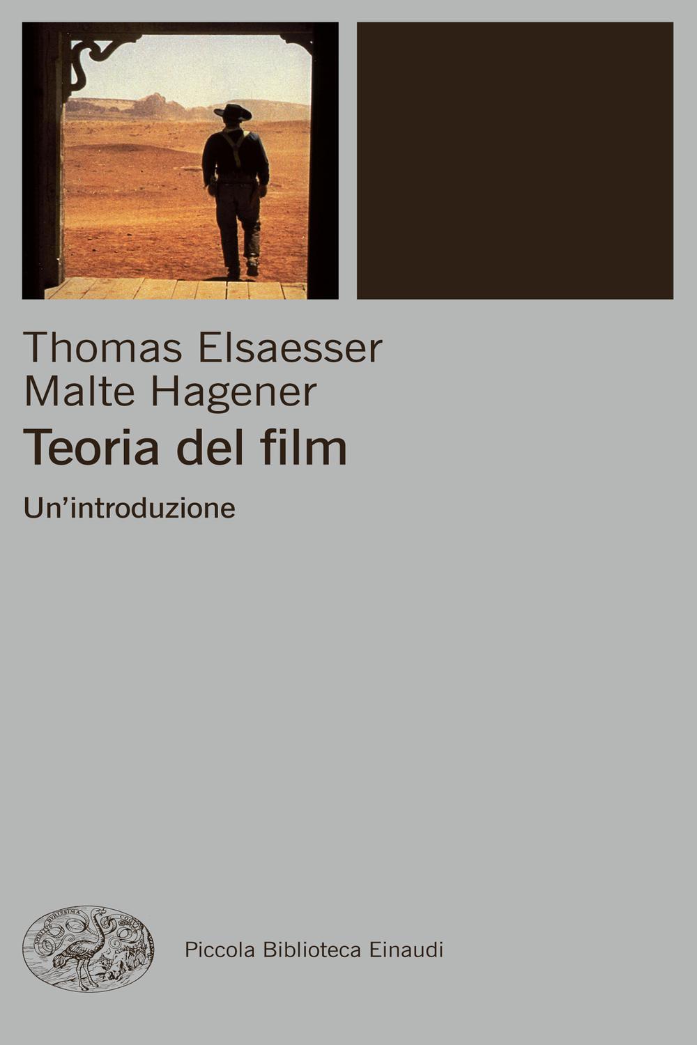 Teoria del film - Thomas Elsaesser, Malte Hagener