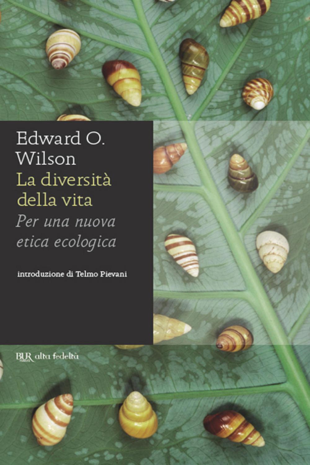 La diversità della vita - Edward O. Wilson