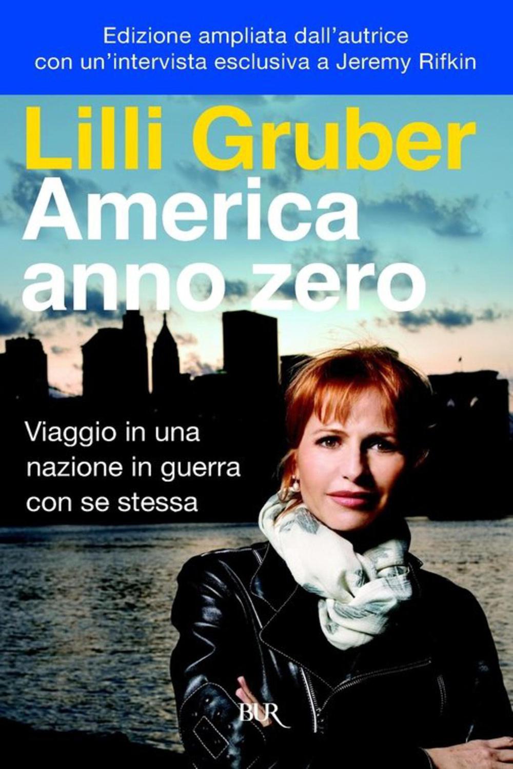 America anno zero - Lilli Gruber