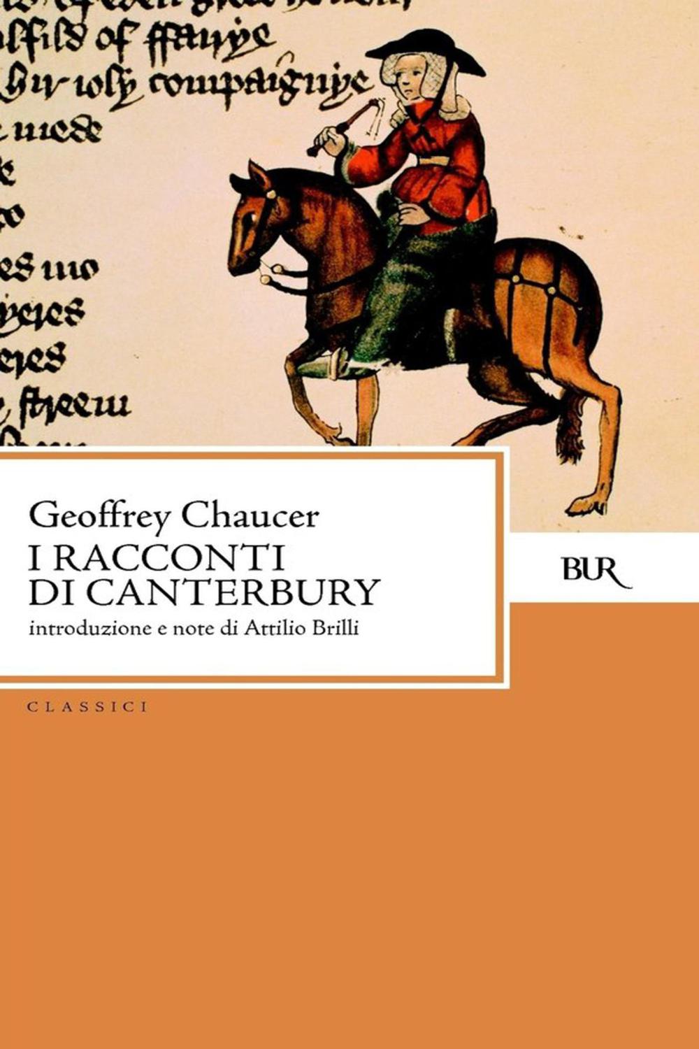 I racconti di Canterbury - Geoffrey Chaucer,,