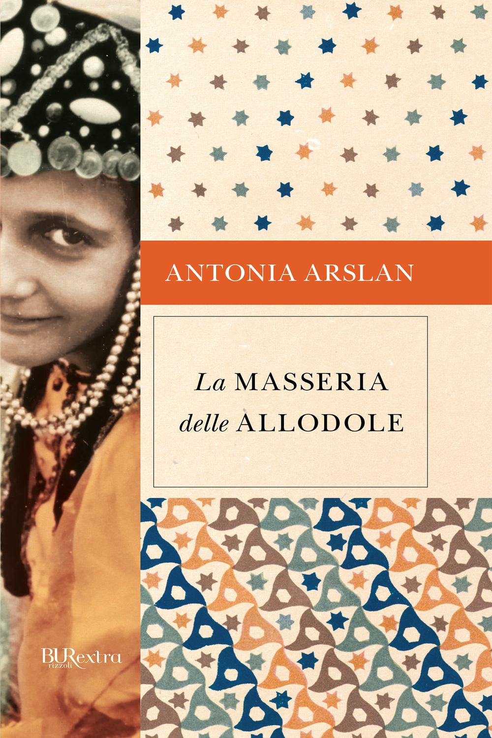 La masseria delle allodole - Antonia Arslan